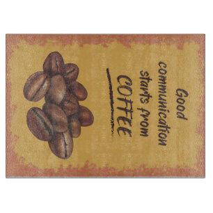 Coffee Lover Good Communication Starts From Coffee Cutting Board