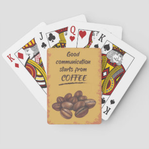 Coffee Lover Good Communication Starts From Coffee Playing Cards