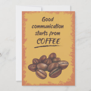 Coffee Lover Good Communication Starts From Coffee Save The Date