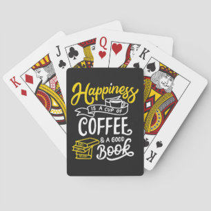 Coffee Lover Happiness Is A Cup Of Coffee Playing Cards