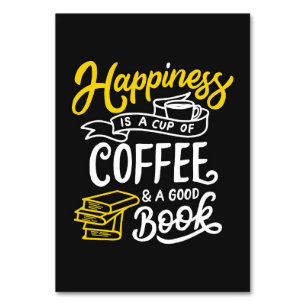 Coffee Lover Happiness Is A Cup Of Coffee Table Number
