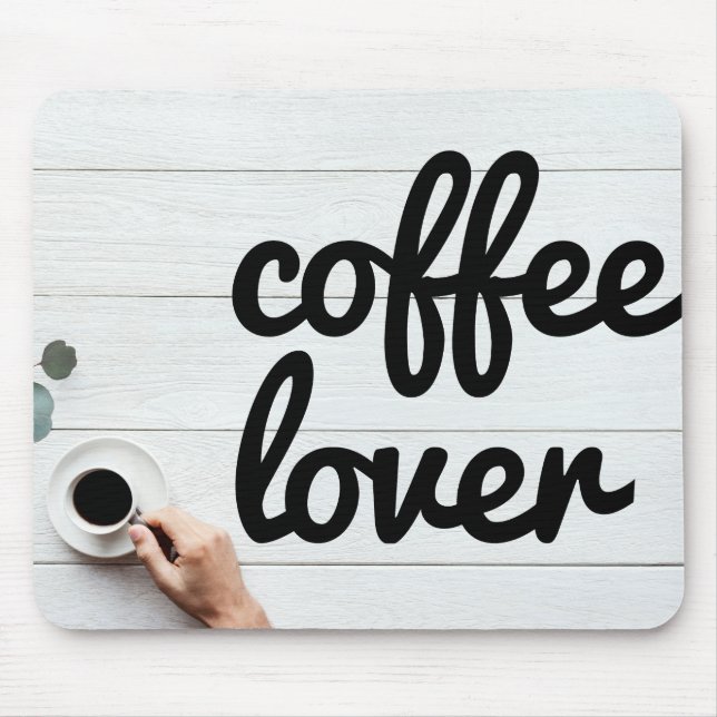 Coffee Lover Mouse pad (Front)
