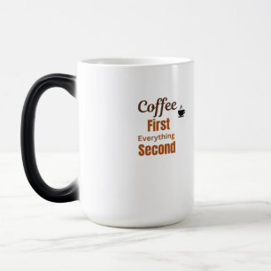 Coffee Lover Mug   Coffee First Everything Second