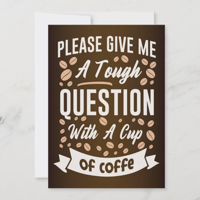 Coffee Lover Question With A Cup Of Coffee Invitation (Front)