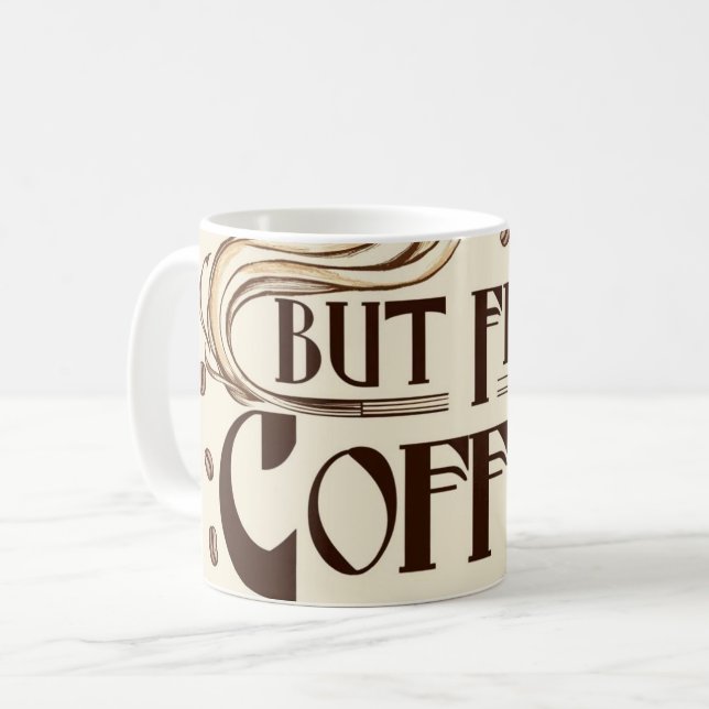 Coffee Lover Quote coffee cup steam swirls  (Front Left)