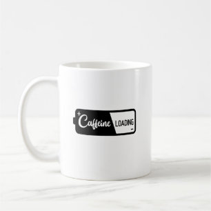 coffee lover quote:coffee loading mug
