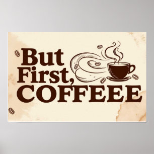 Coffee Lover Quote poster steam swirls 