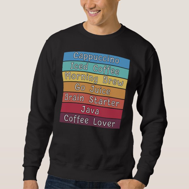 Coffee Lover  Sweatshirt (Front)