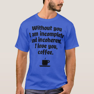 Coffee Lover T-Shirt