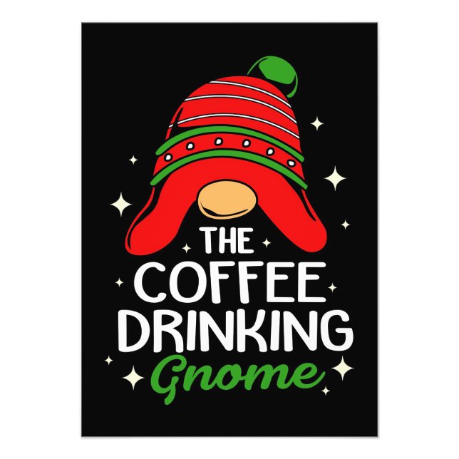 Coffee Lover The Coffee Drinking Gnome Photo Print (Front)