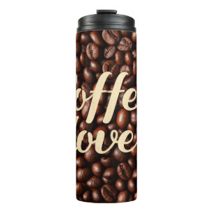 Coffee Lover  Thermal Tumbler