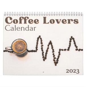 Coffee Lovers 2023 Calendar
