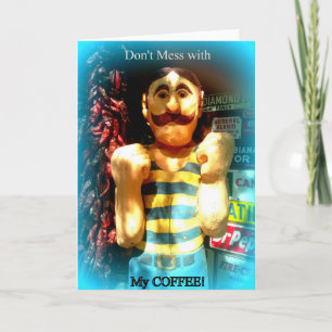 coffee lover's greeting card