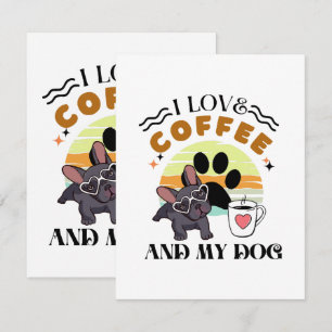 Coffee Lovers - I Love Coffee And My Dog Enclosure Card