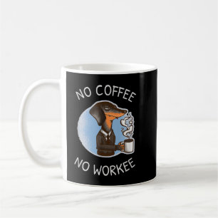 Coffee lovers no coffee no workee saying mug