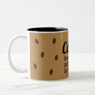 Coffee Lover's Quote Mug | Brown Rustic Design