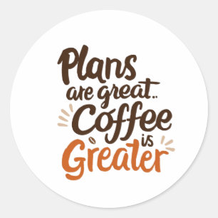 Coffee Lover's Typography Classic Round Sticker
