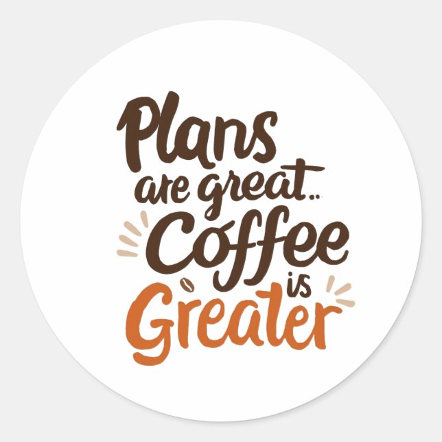 Coffee Lover's Typography Classic Round Sticker (Front)