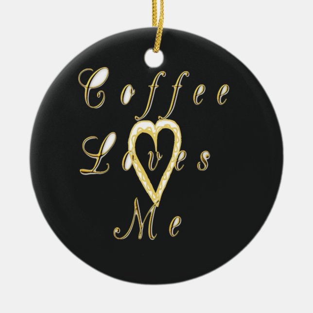Coffee loves me. ceramic tree decoration (Front)