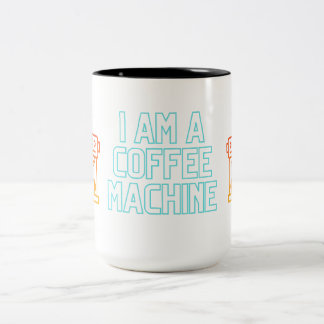 Coffee Machine Funny quotes Classic Mug, 11 oz Two-Tone Coffee Mug