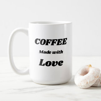 Coffee made with Love Mug