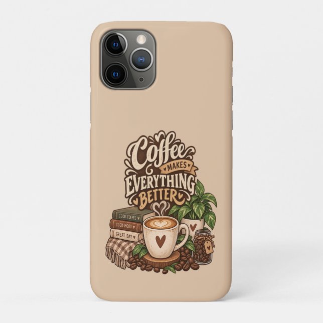 Coffee Makes Everything Better – Cosy Coffee Lover Case-Mate iPhone Case (Back)