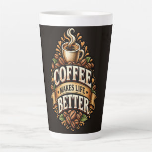 Coffee Makes Life Better – Coffee Lover Vintage Latte Mug