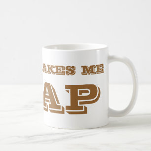 Coffee makes me crap. mug