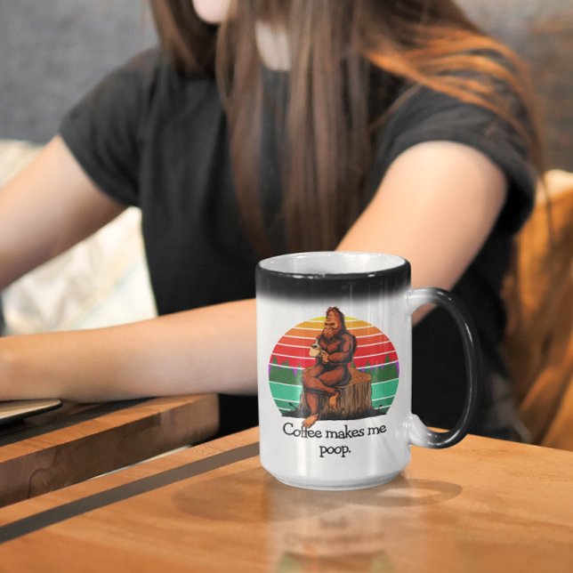 Coffee Makes Me Poop Bigfoot Sasquatch Funny 15oz  Magic Mug (Creator Uploaded)