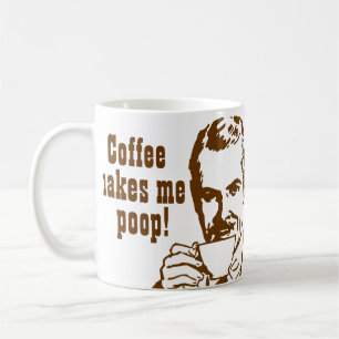 Coffee Makes Me Poop! Mug