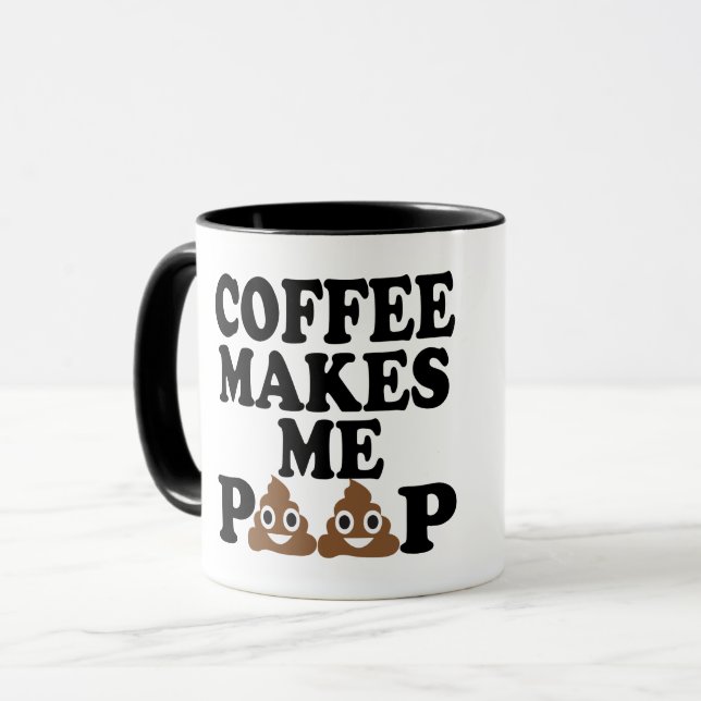 COFFEE MAKES ME POOP MUG (Front Left)