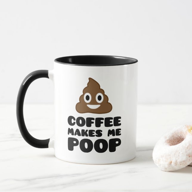Coffee Makes Me Poop Mug (With Donut)