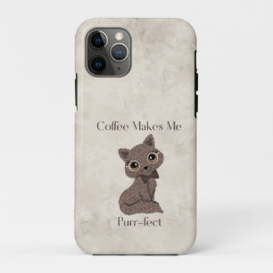 Coffee Makes Me Purr-fect-Coffee Bean-Cat- iPhone 11 Pro Case