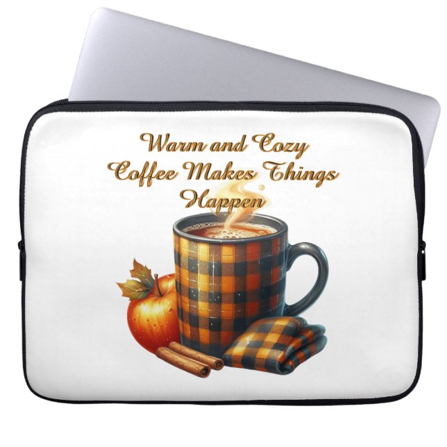 Coffee Makes Things Happen Laptop Sleeve (Front)