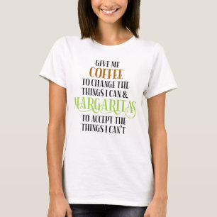 Coffee & Margarita Lover Funny Saying T-Shirt
