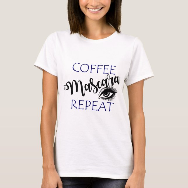 Coffee Mascara Repeat T-Shirt (Front)
