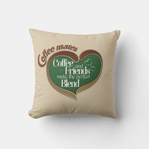 Coffee mates cushion