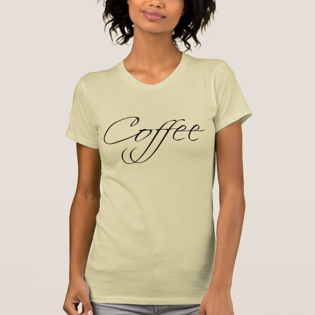 Coffee Modern Typography T-Shirt (Front)