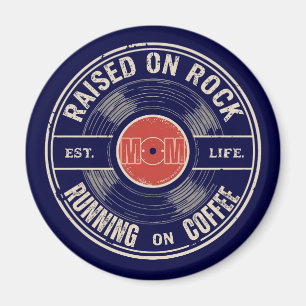 Coffee Mom, Funny Rock Mom Gift, Mother's Day Magnet