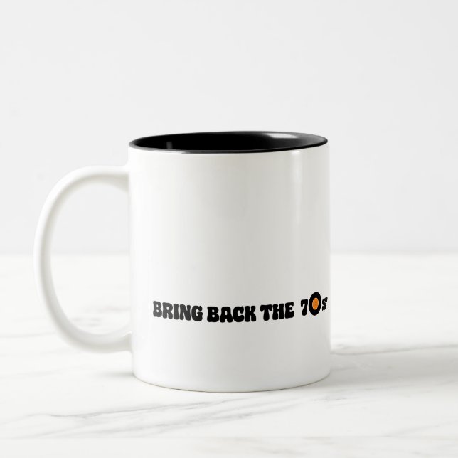 Coffee Mug Bring back the 70's (Left)