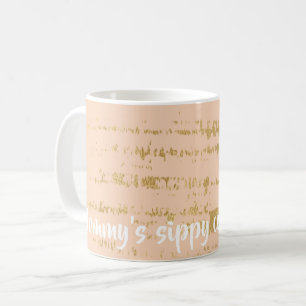 Coffee mug "Classic Gold/Pink Mummy's Sippy Cup"