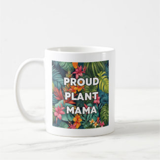 Coffee Mug For PLant Lovers