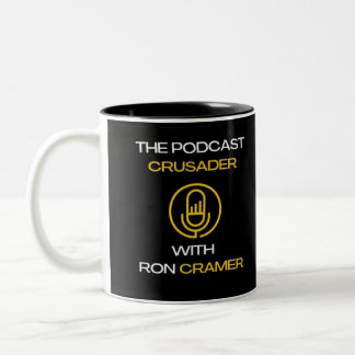 Coffee Mug for the Podcast Crusader w/Ron Cramer