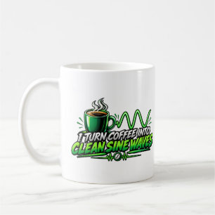 Coffee Mug Funny Engineer Gift Clean Sine Waves EE