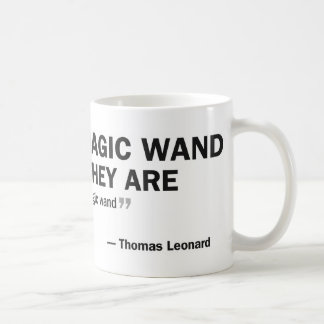 Coffee mug - 'People who wait for a magic...'