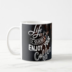 "Coffee Mug: Start Your Day Right" Coffee Mug