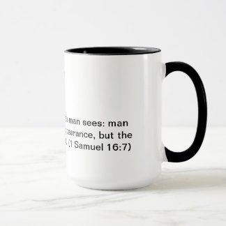 Coffee mug with Bible verse 1 Samuel 16:7