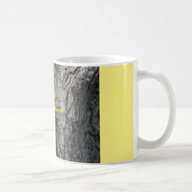 coffee mug with...bloom where you're planted (Right)