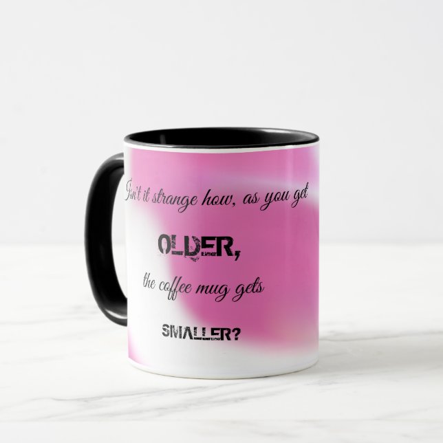 Coffee Mug with Funny Message (Front Left)