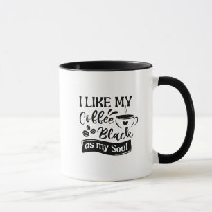 Coffee Mug with Funny Quote